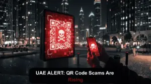 QR Code security alert in UAE as scams and fraud cases increase.